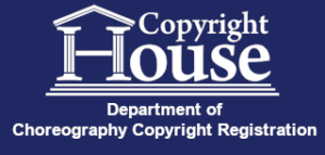 Copyright House Department of Choreography Copyright Registration